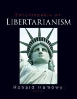 The Encyclopedia of Libertarianism